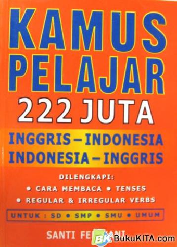 Cover Buku KAMUS PELAJAR 222 JT INGGRIS-INDONESIA:INDONESIA-INGGRIS(Soft Cover)