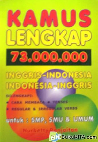 Cover Buku KAMUS LENGKAP 73 JT INGGRIS-INDONESIA:INDONESIA-INGGRIS(Soft Cover)