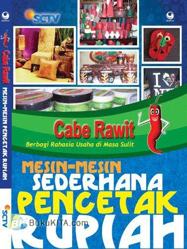 Cover Buku Cabe Rawit : Mesin-Mesin Sederhana Pencetak Rupiah