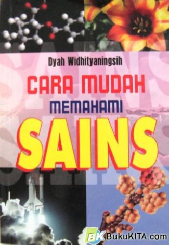 Cover Buku CARA MUDAH MEMAHAMI SAINS 