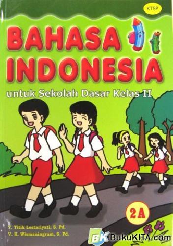 Cover Buku BUKU PELAJARAN BAHASA INDONESIA 2A 