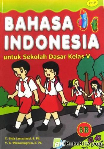 Cover Buku BUKU PELAJARAN BAHASA INDONESIA 5B