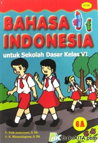 Cover Buku BUKU PELAJARAN BAHASA INDONESIA 6A