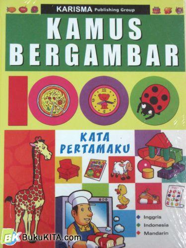 Cover Buku KAMUS BERGAMBAR 1000 KATA PERTAMAKU 