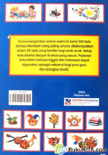 Cover Belakang Buku KAMUS 500 KATA UNTUK ANAK (MANDARIN-INGGRIS-INDONESIA) 