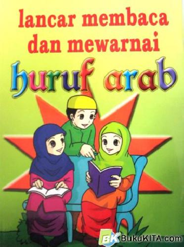 Cover Buku LANCAR MEMBACA DAN MEWARNAI HURUF ARAB