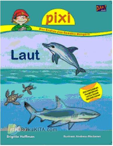 Cover Buku PIXI : Laut