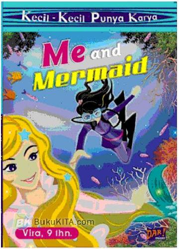 Cover Buku Kkpk : Me And Mermaid