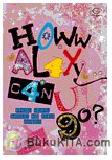 Cover Buku How Alay Can U Go?