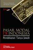 Pasar Modal di Indonesia: Pendekatan Tanya Jawab (Ed. 2)