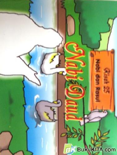 Cover Buku KISAH 25 NABI DAN RASUL : NABI DAUD AS