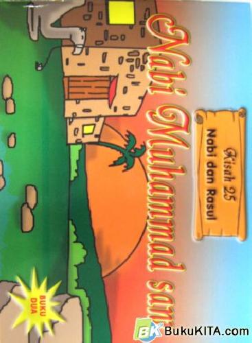 Cover Buku KISAH 25 NABI&RASUL : NABI MUHAMMAD SAW 2