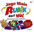 Cover Buku Jago Main Rubik dari Nol