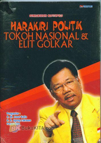 Cover Buku Harakiri Politik Tokoh Nasional & Elit Golkar