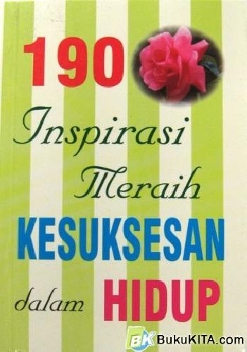 Cover Buku 190 INSPIRASI MERAIH KESUKSESAN HIDUP ( Soft Cover)