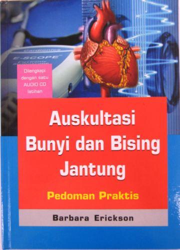 Cover Buku AUSKULTASI BUNYI & BISING JANTUNG ( Hard Cover)