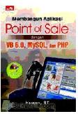 Cover Buku Membangun Aplikasi Point of Sale dengan VB 6., MySQL, dan PHP