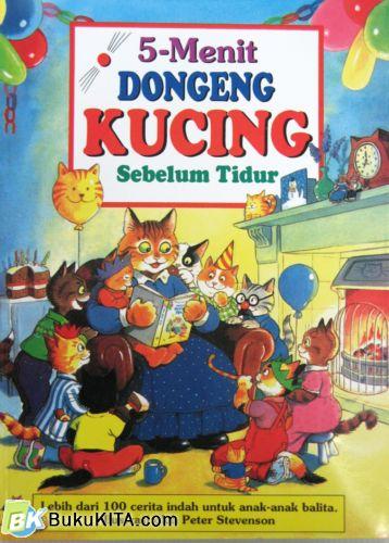Cover Buku 5 MENIT DONGENG KUCING SEBELUM TIDUR (6 JLD)