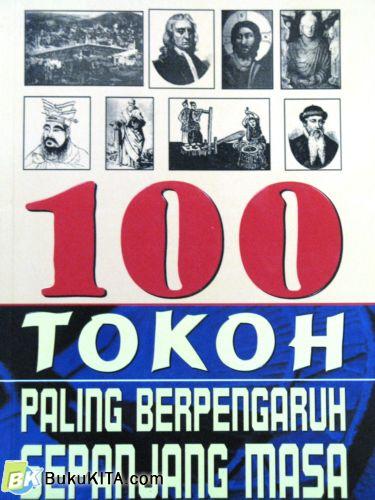 Cover Buku 100 TOKOH PALING BERPENGARUH SEPANJANG MASA