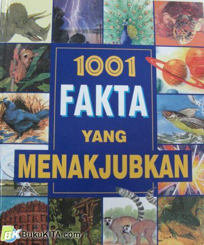Cover Buku 1001 FAKTA YANG MENAKJUBKAN