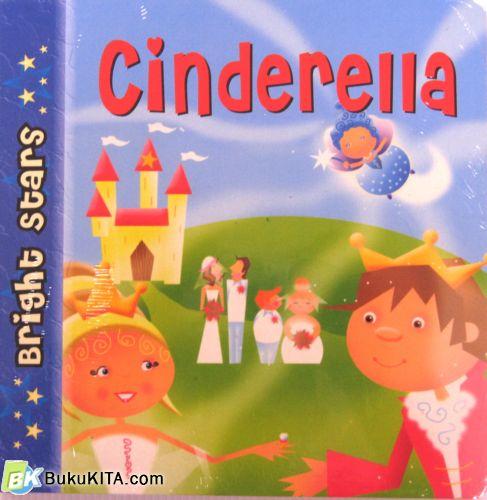Cover Buku BRIGHT STARS : CINDERELLA