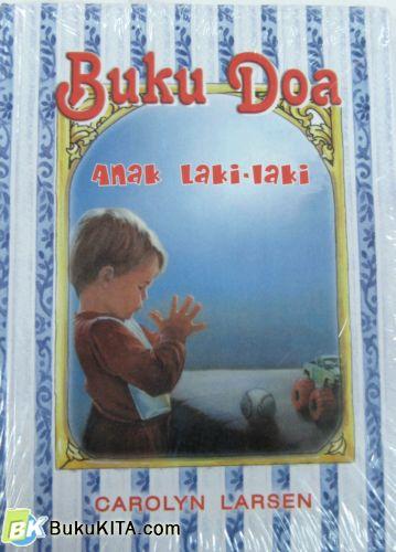Cover Buku BUKU DOA ANAK LAKI-LAKI (Soft Cover)