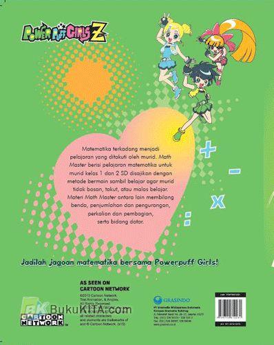 Cover Belakang Buku POWER PUFF GIRLS Z: Math Master : Petualangan di Hutan Matematika