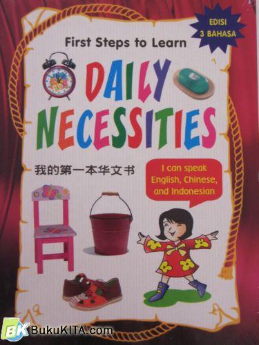 Cover Buku FIRST STEPS TO LEARN : DAILY NECESSITIES