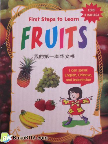 Cover Buku FIRST STEPS TO LEARN: FRUITS