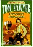 Cover Buku Tom Sawyer; Berpetualang ke Negeri Asing