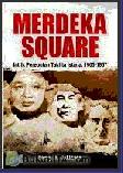 Cover Buku Merdeka Square, Intrik Perebutan Takhta Istana, 1965-1967
