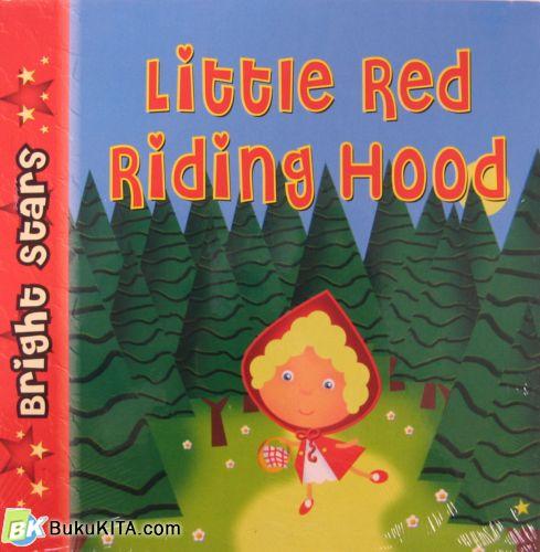 Cover Buku BRIGHT STARS: LITTLE RED RIDING HOOD