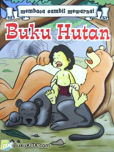 Cover Buku MEMBACA & MEWARNAI BUKU HUTAN 