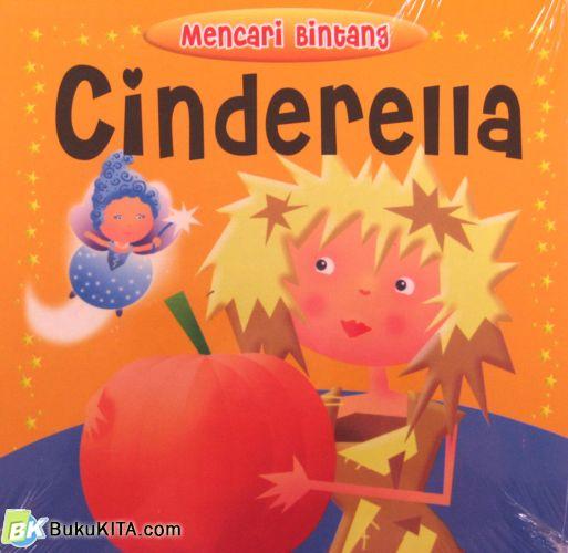 Cover Buku MENCARI BINTANG: CINDERELLA 