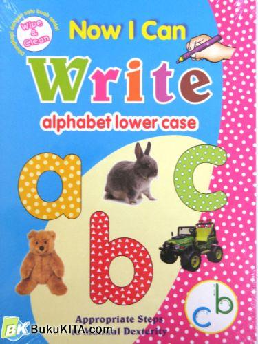 Cover Buku NOW I CAN WRITE ALPHABET LOWER CASE