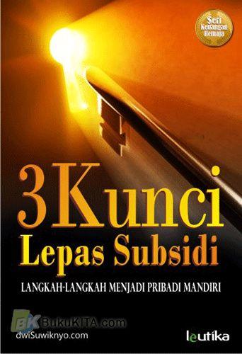 Cover Buku 3 Kunci Lepas Subsidi