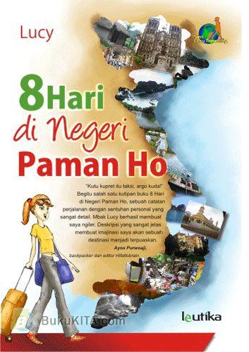 Cover Buku 8 Hari di Negeri Paman Ho