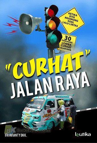 Cover Buku Curhat Jalan Raya