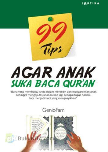 Cover Buku 99 Tips Agar Anak Suka Baca Qur