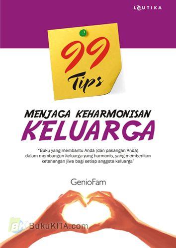 Cover Buku 99 Tips Menjaga Keharmonisan Keluarga