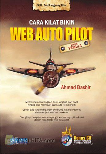 Cover Buku Cara Kilat Bikin Web Auto Pilot untuk Pemula