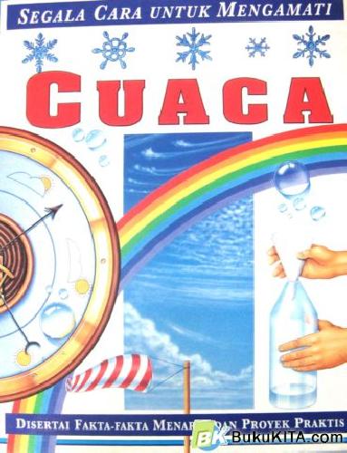 Cover Buku SEGALA CARA MENGAMATI CUACA