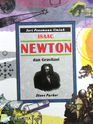 Cover Buku SERI PENEMUAN ILMIAH: ISAAC NEWTON