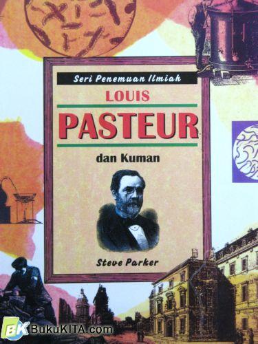 Cover Buku SERI PENEMUAN ILMIAH: LOUIS PASTEUR