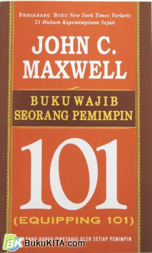 Cover Buku BUKU WAJIB SEORANG PEMIMPIN 101