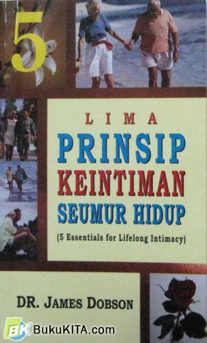 Cover Buku LIMA PRINSIP KEINTIMAN SEUMUR HIDUP 