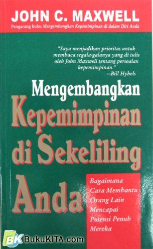 Cover Buku MENGEMBANGKAN KEPEMIMPINAN DI SEKELILING ANDA