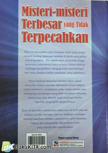 Cover Belakang Buku MISTERI - MISTERI TERBESAR YANG TAK TERPECAHKAN ( Hard Cover)