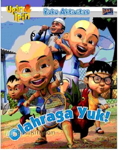 Cover Buku Upin & Ipin : Olahraga Yuk!