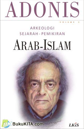 Cover Buku Arkeologi Sejarah Pemikiran Arab-Islam. Vol 3